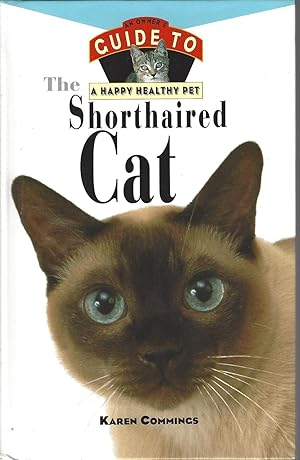 Shorthaired Cat: An Owner's Guide to a Happy Healthy Pet