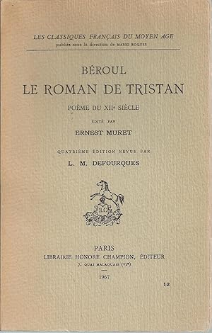 Le Roman De Tristan: Poème Du Xiie Siècle