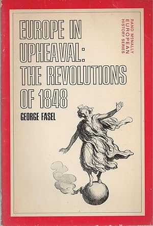 Europe in Upheaval The Revolutions of 1848