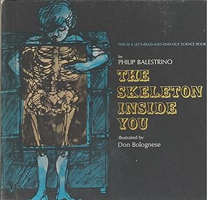 Seller image for The Skeleton Inside You, The for sale by BYTOWN BOOKERY