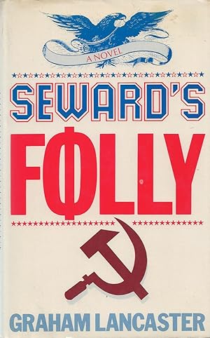 Imagen del vendedor de Seward"s Folly a la venta por BYTOWN BOOKERY