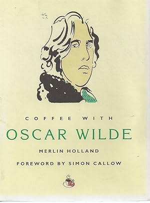 Seller image for Coffee with Oscar Wilde for sale by BYTOWN BOOKERY