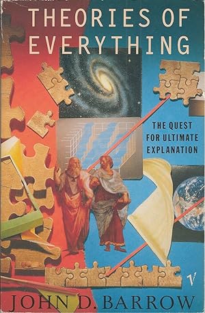 Seller image for Theories Of Everything The Quest for Ultimate Explanation for sale by BYTOWN BOOKERY
