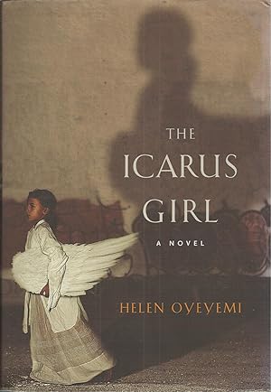 Icarus Girl , The A Novel