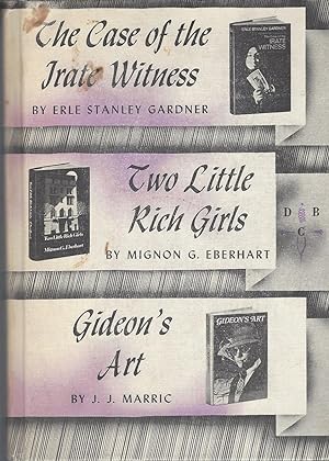 Seller image for Case Of The Irate Witness, Two Little Rich Girls, Gideon's Art. for sale by BYTOWN BOOKERY