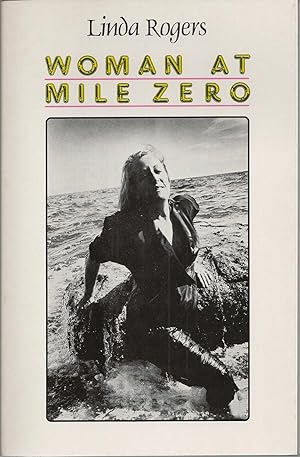 Seller image for Woman At Mile Zero for sale by BYTOWN BOOKERY