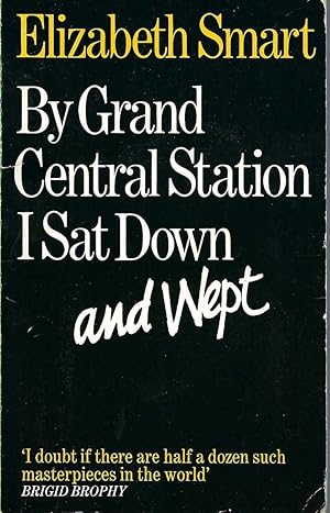 Imagen del vendedor de By Grand Central Station I Sat Down And Wept a la venta por BYTOWN BOOKERY
