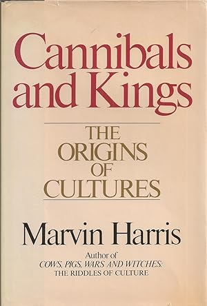 Cannibals and kings The Origins of Cultures