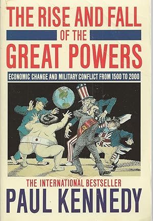 Rise And Fall Of The Great Powers, The Economic Change and Military Conflict from 1500 to 2000