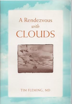 Seller image for A Rendezvous with Clouds for sale by BYTOWN BOOKERY