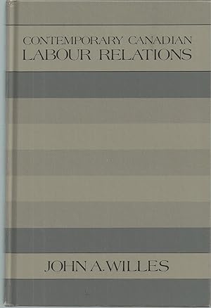 Seller image for Contemporary Canadian Labour Relations for sale by BYTOWN BOOKERY