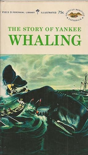 Story Of Yankee Whaling, The