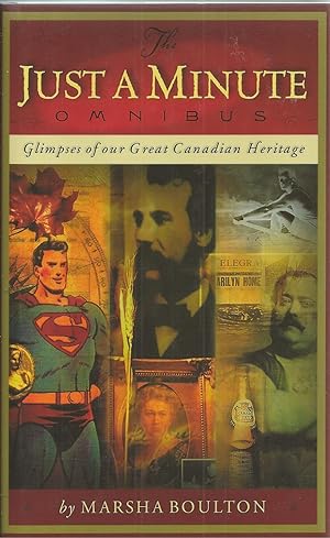 Seller image for Just A Minute Omnibus, The Glimpses of Our Great Canadian Heritage for sale by BYTOWN BOOKERY