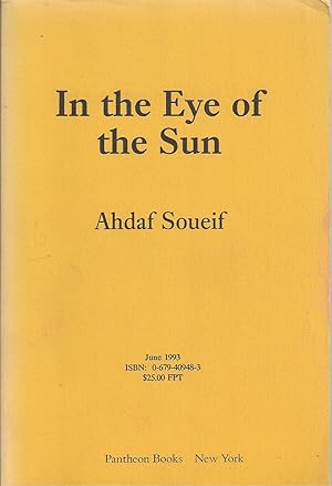 Immagine del venditore per In the Eye of the Sun / Ahdaf Soueif venduto da BYTOWN BOOKERY