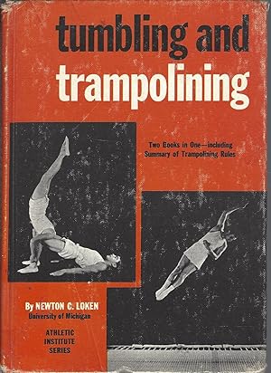 Tumbling and Trampolining: Two Books in One Including Summary of Trampolining Rules