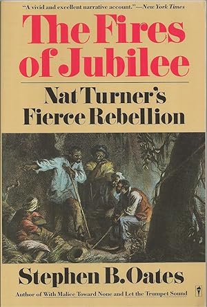 Fires Of Jubilee Nat Turner's Fierce Rebellion