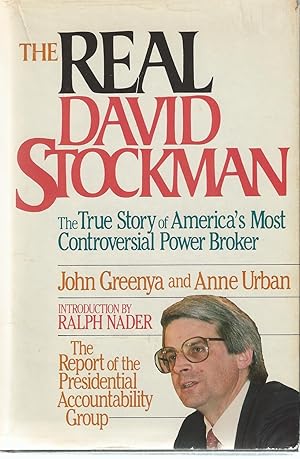 Immagine del venditore per Real David Stockman, The The True Story of America's Most Controversial Power Broker venduto da BYTOWN BOOKERY