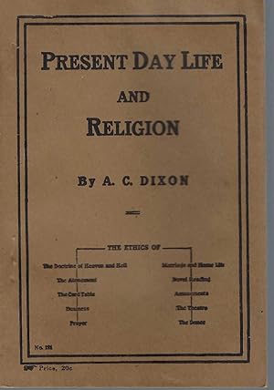 Present Day Life and Religion A Series of Sermons on Cardinal Doctrines and Popular Sins