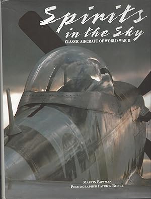 Seller image for Spirits In The Sky: Classic Aircraft Of World War II for sale by BYTOWN BOOKERY