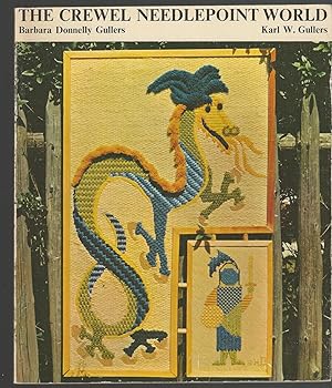 Seller image for Crewel Needlepoint World, The for sale by BYTOWN BOOKERY