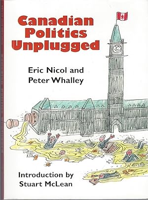 Immagine del venditore per Canadian Politics Unplugged venduto da BYTOWN BOOKERY