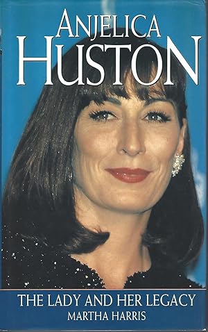 Anjelica Huston The Lady and Her Legacy