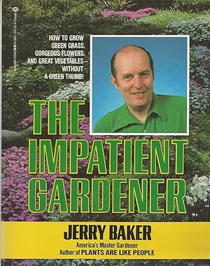 Impatient Gardener, The