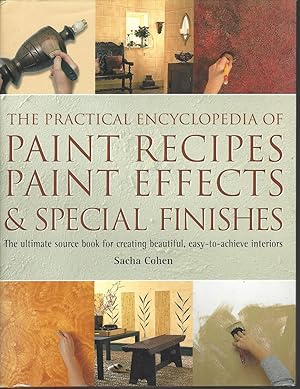 Practical Encyclopedia of Paint Recipes Paint Effects, & Special Finishes