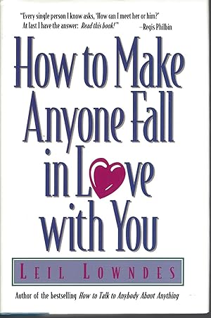 How to Make Anyone Fall in Love With You