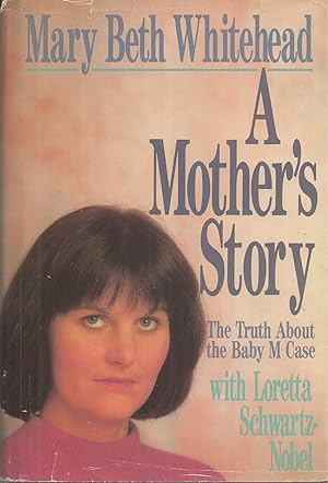 Bild des Verkufers fr A Mother's Story The Truth About the Baby m Case zum Verkauf von BYTOWN BOOKERY