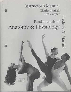 Fundamentals Of Anatomy & Physiology : Instructor's Manual