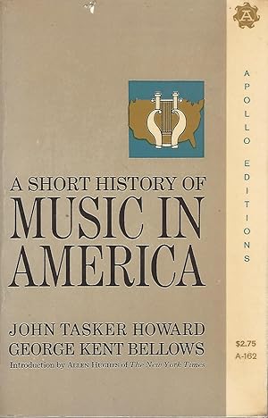 Seller image for A Short History Of Music In America Appollo Edtions for sale by BYTOWN BOOKERY