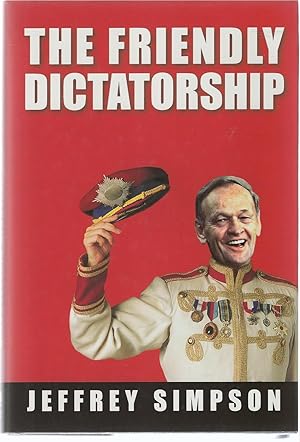 Friendly Dictatorship, The, ** Signed **