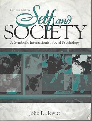 Self and Society A Symbolic Interactionist Social Psychology