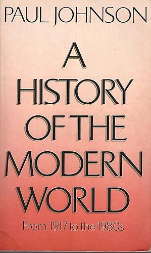 Image du vendeur pour A History of the Modern World From 1917 to the 1980s mis en vente par BYTOWN BOOKERY
