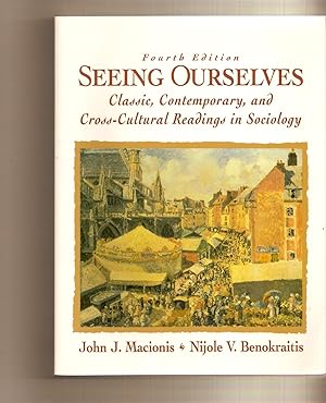 Seller image for Seeing Ourselves Classic, Contemporary, and Cross-Cultural Readings in Sociology for sale by BYTOWN BOOKERY