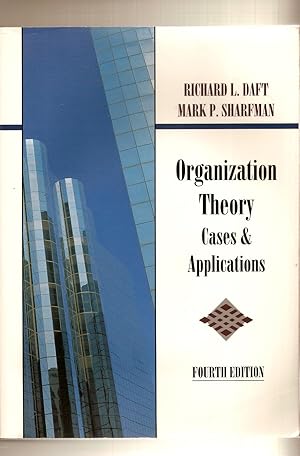 Organizational Theory Cases and Applications