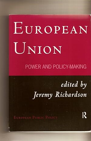 European Union Power and Policy-Making