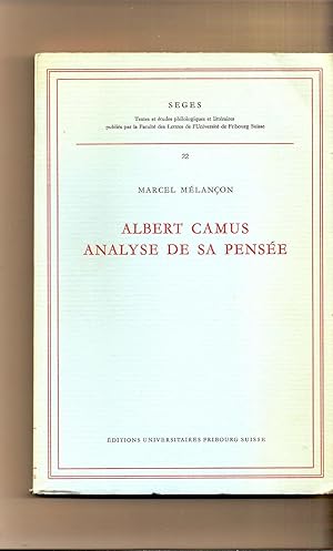 Albert Camus Analyse De Sa Pensee