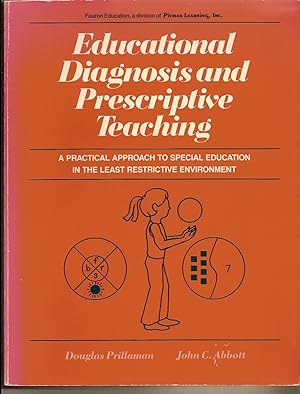 Educational Diagnosis and Prescriptive Teaching A Practical Approach to Special Education in the ...