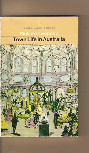 Imagen del vendedor de Town Life in Australia a la venta por BYTOWN BOOKERY