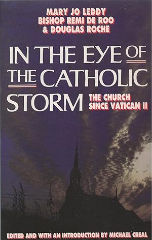 Bild des Verkufers fr In the Eye of the Catholic Storm The Church Since Vatican II zum Verkauf von BYTOWN BOOKERY