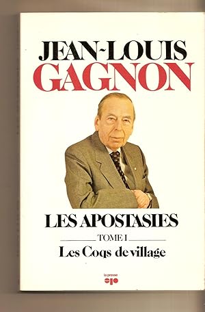 Image du vendeur pour Les coqs de village (Les Apostasies) (French Edition) mis en vente par BYTOWN BOOKERY