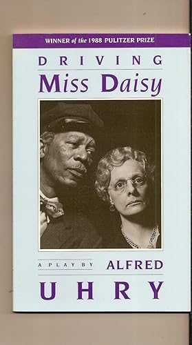 Driving Miss Daisy A Play