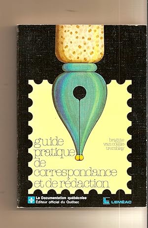 Seller image for Guide Pratique De Correspondance Et De Redaction for sale by BYTOWN BOOKERY
