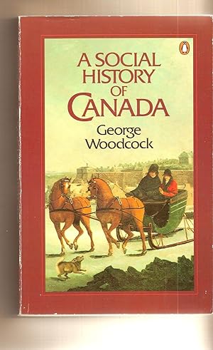 Imagen del vendedor de A Social History of Canada a la venta por BYTOWN BOOKERY