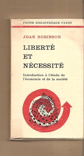 Image du vendeur pour Libert Er Ncessit Introduction a L'tude De L'conomie Et De La Socit mis en vente par BYTOWN BOOKERY