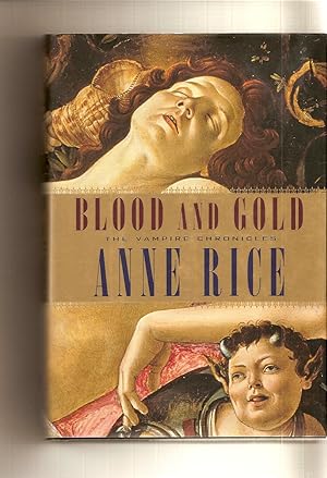 Seller image for Blood and Gold for sale by BYTOWN BOOKERY