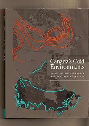 Seller image for Canada's Cold Environments for sale by BYTOWN BOOKERY