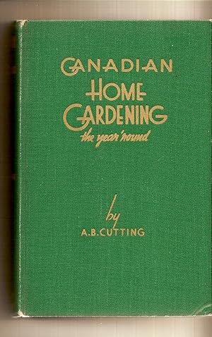 Canadian Home Gardening (the year around)